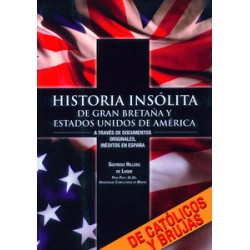 HISTORIA INSÓLITA DE GRAN BRETAÑA Y EEUU.